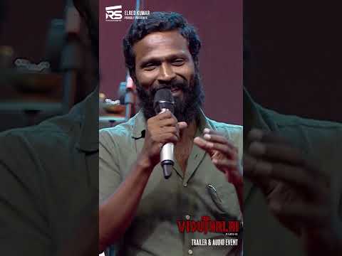 இளையராஜா சார் கூட வேலை பார்த்தது சந்தோசமா இருந்துச்சு | Vetri Maaran Speech | Viduthalai 2