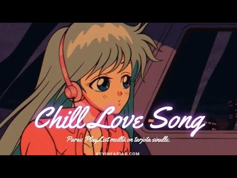 【Chill LoveSong】女性アーティストによる恋愛ソング 邦楽 POPs 日本語ラップ プレイリスト 夜に聞きたい