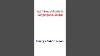 Top 7 Best Schools in Bongaigaon , Assam