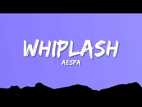 aespa - Whiplash (Lyrics)