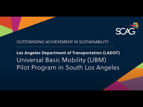 Outstanding Achievement in Sustainability: LADOT Universal Basic Mobility Pilot Program in South LA