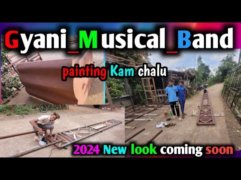 Gyani_Musical_Band !! 🎨 painting Kam Chalu he  !! 2024 new look