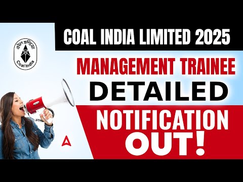 📢Coal India Limited Recruitment 2025 | Coal India Limited Management Trainee Notification | CIL 2025