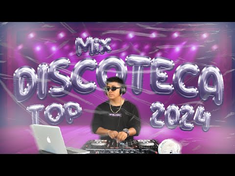 MIX DISCOTECA 2024 🥵🔥(BBY BOO, GODIVA, GATA ONLY, OA, 30 GRADOS, UNA FOTO, REPARTO, CLASICOS Y MAS)