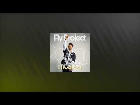 Fly Project - Musica (Joe Berte Remix)