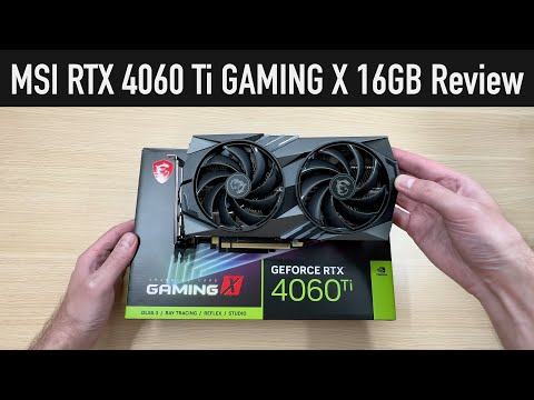 MSI RTX 4060 Ti 16GB GAMING X Review [Noise, Temps, Performance & more]