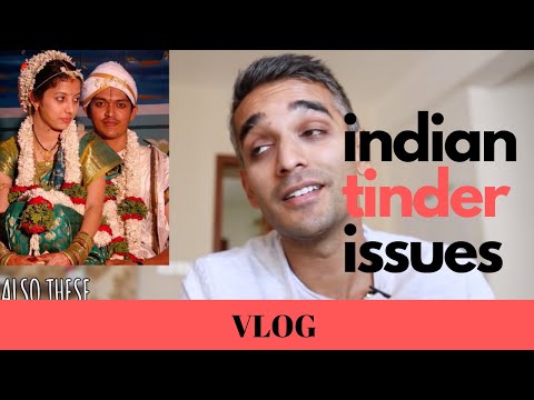 Indian TINDER issues I noticed in 2019