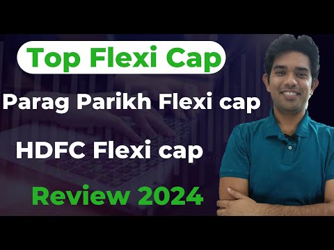 Parag Parikh Flexi Cap | HDFC Flexi Cap | Top Flexi Cap Fund 2024 |