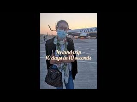 10 days in Ireland in 10 seconds