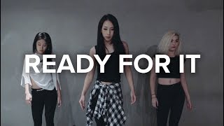 ...Ready For It? - Taylor Swift / Mina Myoung Choreography