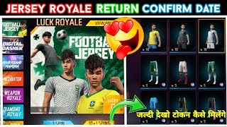 Jersey Royale Return Date Confirm/Jersey Royale Kab Aayega/Soccer Royale Return/ New Event Free Fire