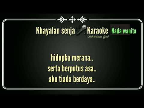 Khayalan senja_karaoke_Nada wanita