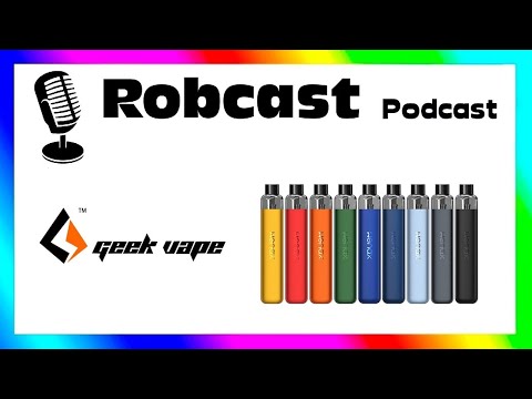 GeekVape WENAX K1 Live Review | ROBCAST #23