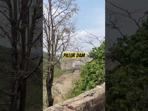 Pillur dam :One day trip Coimbatore