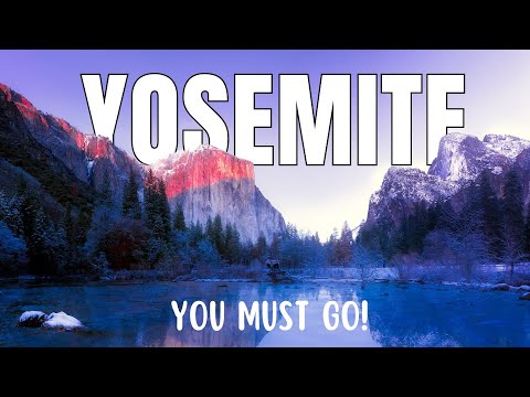 You MUST Visit Yosemite | TOP 5 Reasons 2024