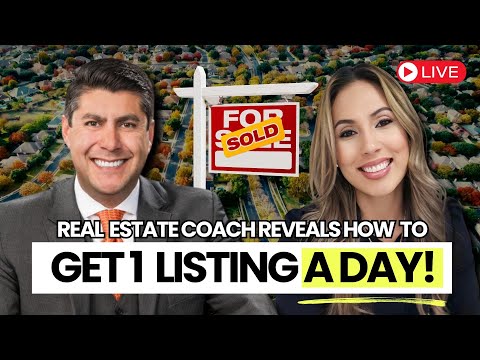 How to Get 1 Listing a Day in Real Estate (WHAT YOU NEED TO DO NOW!)