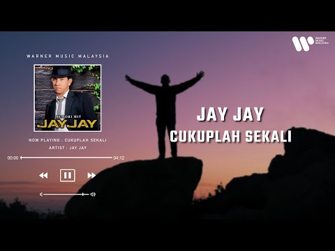 Jay Jay - Cukuplah Sekali (Lirik Video)