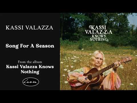 Kassi Valazza - Song For A Season