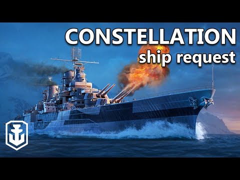 Fast Radar Battleship At Tier 8 - Constellation Ship Request