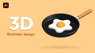 HOW TO CREATE 3D FRYING PAN | Illustrator Tutorial🍳🍳