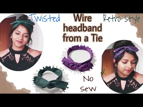 How to make twisted retro style wire headband from a Tie | DIY headband | No Sew | DIY Bandana