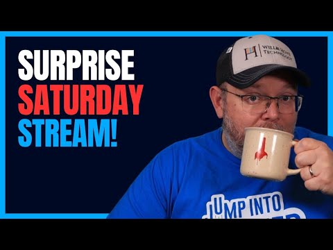 Surprise Saturday Stream!