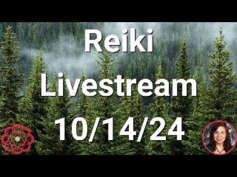 Reiki Energy Livestream 10/14/24 - Energy to Transmute Trauma into Positive Energy