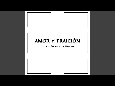 Amor Y Traición