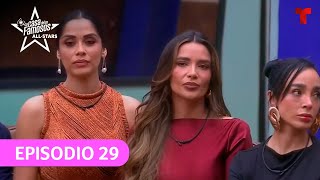 Posicionamiento en llamas, Episodio 29 | La Casa de los Famosos All-Stars 2025