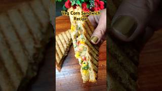 Veg Corn Sandwich Recipe | Special Weightloss Sandwich Recipe | Dieting Sandwich | #trendingshorts