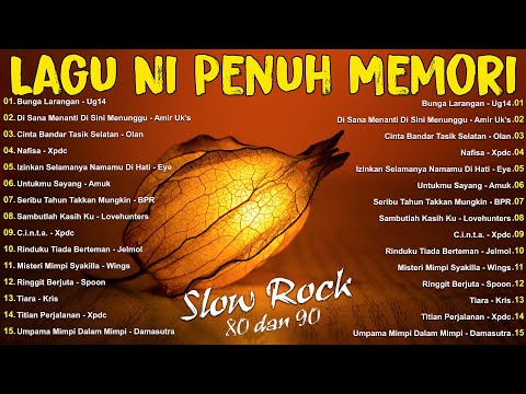 Lagu Jiwang Rock 80an dan 90an Terbaik - Lagu Slow Rock Malaysia 90an Terbaik - Rock Kapak Lama