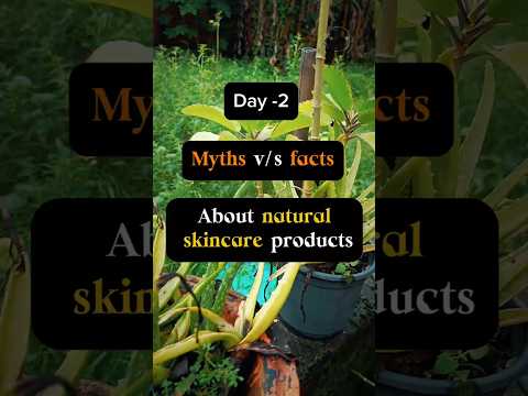 #day2myths v/s facts about natural care products. secret of aloe vera. Natural ingredient.