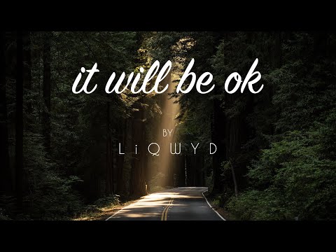 LiQWYD - It will be ok [Official]