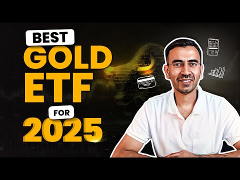 Best Gold ETF for 2025 | Top Gold ETF 2025