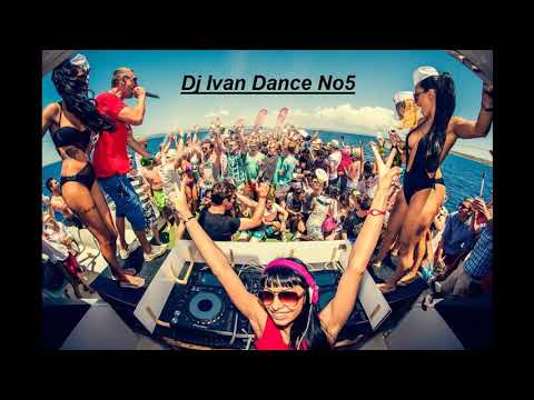 Dj Ivan Dance No5@7 07 2020