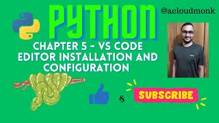 Chapter 5 - VS code editor installation and configuration #python #pythontutorial #pythonprogramming