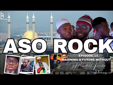 ASO ROCK EPISODE 10 #nigeria #igbo #yoruba #hausa #lagos