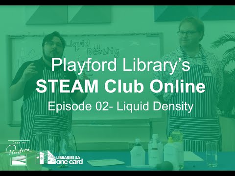 STEAM Club Online @ Playford Library: Episode 02- Liquid Density