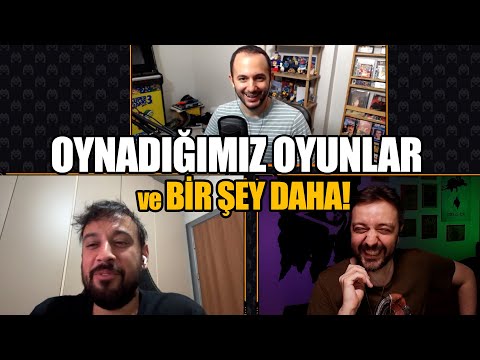 BU ARALAR NELER OYNUYORUZ? ve BİR WORLD PREMIERE!