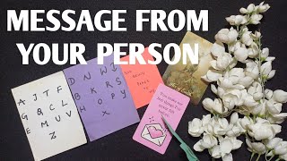 💌MESSAGE FROM YOUR PERSON💌