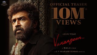 Vanangaan Official Teaser | Bala | Arun Vijay | GV PrakashKumar | SureshKamatchi-Vhouse Productions