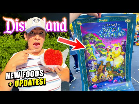 ✨ (NO WAY!) NEW Disneyland UPDATES! | New Foods, Tiana’s Bayou Adventure, Merch + MORE!