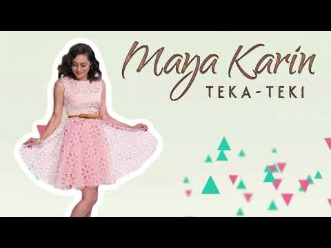 Maya Karin - Teka-Teki (Lirik Video)