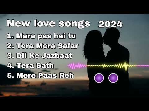 New love songs 2024 | hindi song #music #love #song #bollywood