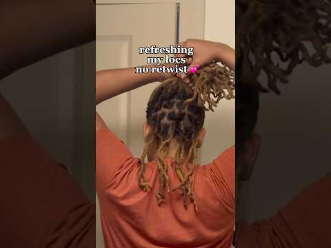 refreshing my locs 💕 UPDATED ROUTINE #noretwist #locs