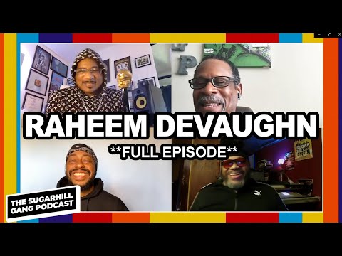 Raheem Devaughn The Modern Day Marvin Gaye On New Album, RnB Influences | The Sugarhill Gang Podcast