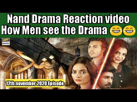 Nand Drama Reaction Video 12th November 2020| How men watch the drama #NandDramaReactionVideo #Nand