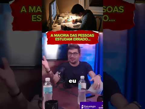 A MAIORIA DAS PESSOAS ESTUDA ERRADO! ENTENDA