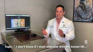 Breast lift or lift with implants?