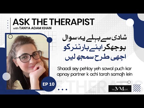 5  Emotional Questions to Ask Your Life Partner | Ask The Therapist with Tanya Adam Khan